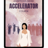 Ambitious Mom Accelerator Course